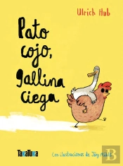 Pato Cojo Gallina Ciega
