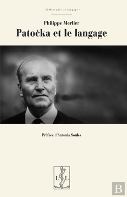 Bertrand.pt - Patocka Et Le Langage