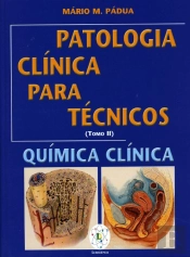 Patologia Clínica para Técnicos - Tomo II