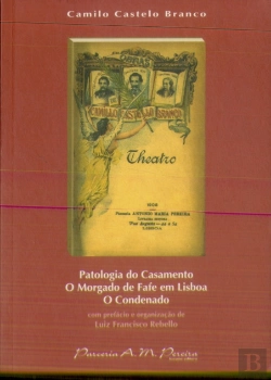 Bertrand.pt - Patologia do Casamento / O Morgado de Fafe em Lisboa / O Condenado