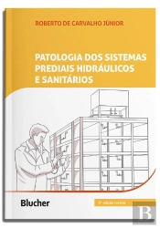 Patologia Dos Sistemas Prediais Hidráulicos E Sanitários