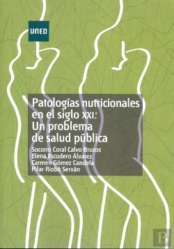 Bertrand.pt - Patologías Nutricionales En El Siglo Xxi: Un Problema De Salud Pública