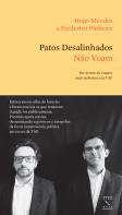 Patos Desalinhados Não Voam