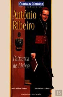 Bertrand.pt - Patriarca de Lisboa António Ribeiro
