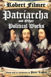 Patriarcha And Other Political Works