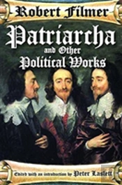 Patriarcha And Other Political Works