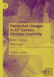 Patriarchal Lineages In 21st-Century Christian Courtship