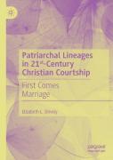 Patriarchal Lineages In 21st-Century Christian Courtship