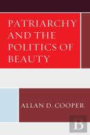 Patriarchy And The Politics Of Beauty