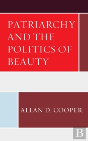 Patriarchy And The Politics Of Beauty
