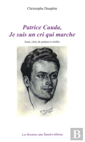 Patrice Cauda, Je Suis Un Cri