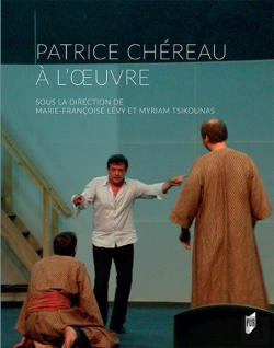 Bertrand.pt - Patrice Chéreau À L'Oeuvre