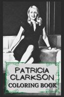 Patricia Clarkson Coloring Book