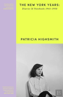 Bertrand.pt - Patricia Highsmith: Her Diaries And Notebooks