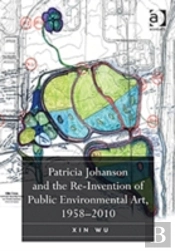 Patricia Johanson And The Re-Invention Of Public Environmental Art, 1958-2010