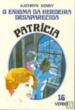 Bertrand.pt - Patrícia - O Enigma da Herdeira Desaparecida