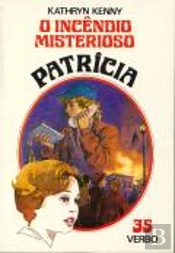 Patrícia - O Incêndio Misterioso