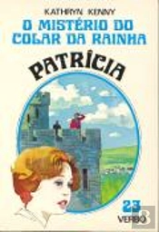 Patrícia - O Mistério do Colar da Rainha