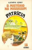 Patrícia - O Mistério no Mississípi