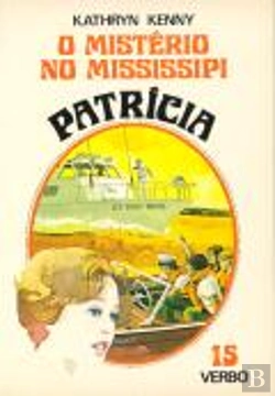 Bertrand.pt - Patrícia - O Mistério no Mississípi