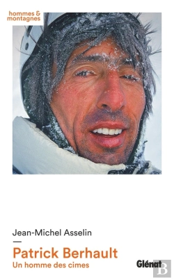 Bertrand.pt - Patrick Berhault ; Un Homme Des Cimes