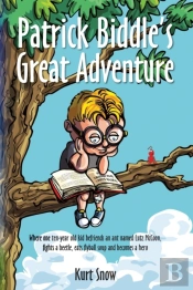 Patrick Biddle'S Great Adventure: Where