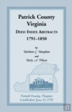 Bertrand.pt - Patrick County, Virginia Deed Index Abstracts, 1791-1850
