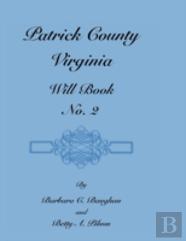 Patrick County, Virginia, Will Book, No. 2