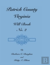 Patrick County, Virginia, Will Book, No. 2