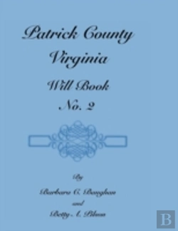 Bertrand.pt - Patrick County, Virginia, Will Book, No. 2