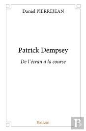 Patrick Dempsey ; De L'Écran À La Course