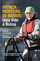 Patrick Monteiro de Barros - Uma Vida À Bolina