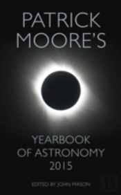 Patrick Moores Yearbook Astronomy 2015