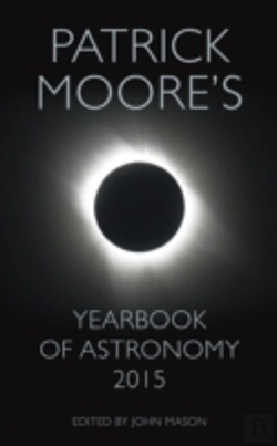 Bertrand.pt - Patrick Moores Yearbook Astronomy 2015