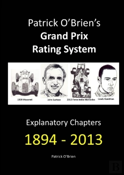 Bertrand.pt - Patrick O'Brien'S Grand Prix Rating System: Explanatory Chapters 1894-2013