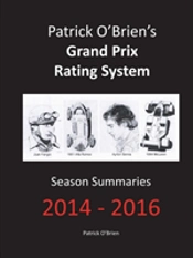 Patrick O'Brien'S Grand Prix Rating System: Season Summaries 2014-2016