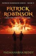 Patrick Robinson And The Wrath Of Flame