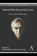 Patrick White Beyond The Grave