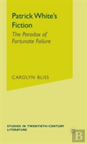 Patrick White'S Fiction