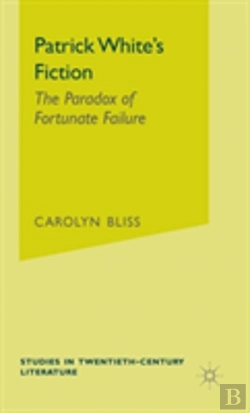 Bertrand.pt - Patrick White'S Fiction