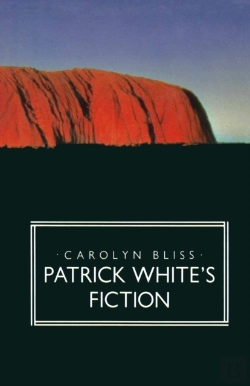 Bertrand.pt - Patrick White'S Fiction