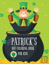 Patrick'S Day Coloring Book For Kids