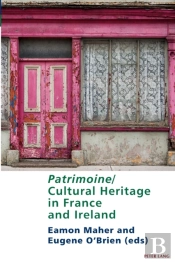 Patrimoine/Cultural Heritage In France And Ireland