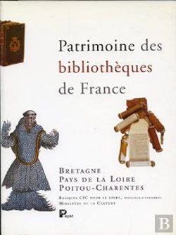 Bertrand.pt - Patrimoine Des Bibliothèque De France Tome 8 ; Bretagne, Pays De La Loire, Poitou-Charentes