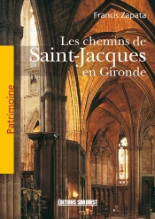 Patrimoine Des Chemins De St-Jacques En Gironde