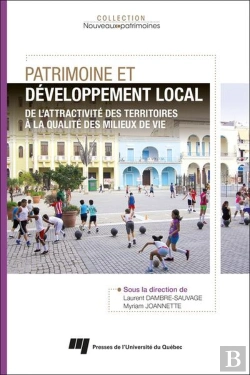 Bertrand.pt - Patrimoine Et Développement Local : De L'Attractivité Des Territoires À La Qualité Des Milieux De Vie