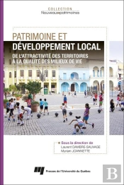 Patrimoine Et Développement Local : De L'Attractivité Des Territoires À La Qualité Des Milieux De Vie