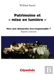 Patrimoine Et 'Mise En Lumière' ; Vers Une Démarche Éco-Reponsable ? Soyons Concrets