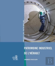 Patrimoine Industriel De L'Herault
