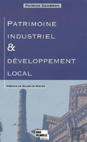 Patrimoine Industriel & Développement Local